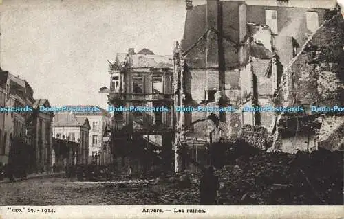 R612602 GEO 69 1914 Anvers Les ruines