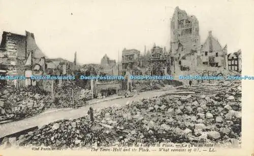 R612653 La Grande Guerre 637 Rathaus und sein Platz Was davon übrig bleibt LL Schraubstock