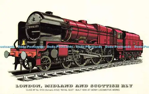 R616987 London Midland and Scottish Rly Class 6P No 6100 Royal Scot Built 1930 D