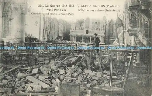 R613667 391 La Guerre 1914 1915 Villers au Bois P de C Vise Paris 391 LEglise en