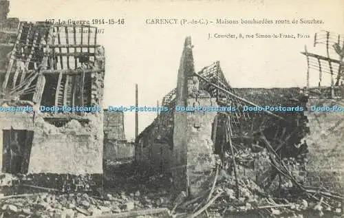 R613668 407 La Guerre 1914 15 16 Schraubstock Paris Carrency P de C Maisons Bombardierro