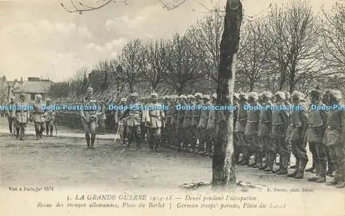 R613690 3 La Grande Guerre 1914 18 Douai Anhänger Loccupation Revue des troupes a