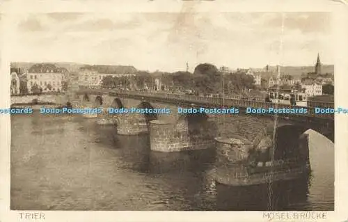 R617118 Trier Moselbrücke Cramers Kunstanstalt Dortmund