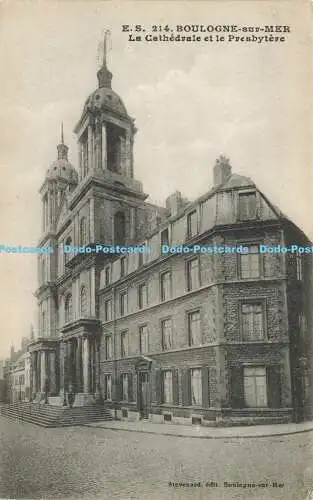 R619568 E S 214 Boulogne sur Mer La Cathedrale et le Presbytere Stevenard