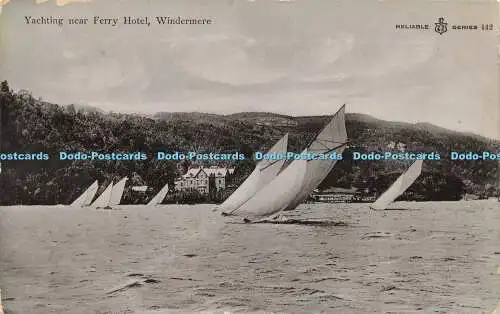 R617700 Yachting near Ferry Hotel Windermere Reliable Series W R and S 442 1915