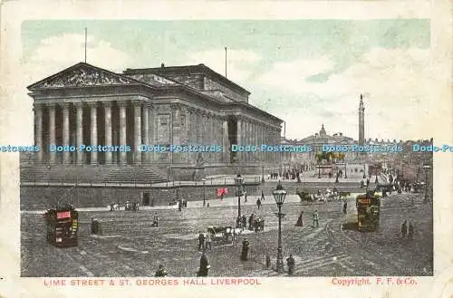 R615821 Lime Street and St Georges Hall Liverpool F F D and D 1905