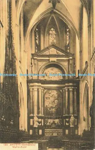 R620398 155 Anvers Cathedrale Maitre Autel A An Belg de Phototypie Brux S B P