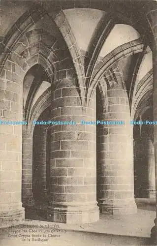 R620445 Le Mont St Michel La Crypte des Gros Piliers Cette Crypte fonde le Choeu