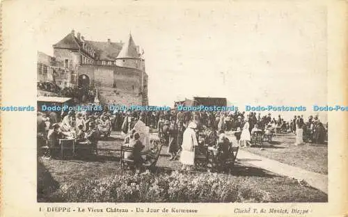 R618714 1 Dieppe Le Vieux Chateau Un Jour de Kermesso Cliche T de Montes Musee a