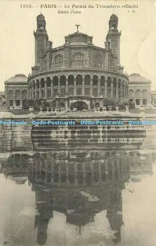 R620760 1215 Paris Le Palais du Trocadero reflechi dans leau L H 1914