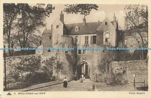 R620895 CAP 11 Boulogne sur Mer Porte Gayole Arts Photomecaniques