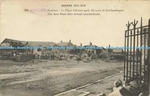 R616478 Guerre 1914 1916 262 Somme Arm Place nach mehreren Bombardements G Lelong