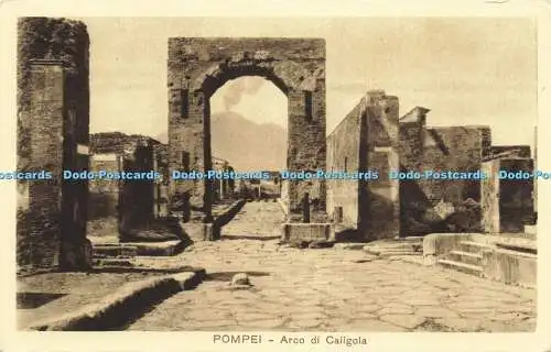 R623820 Pompei Arco di Caligola Bogen von Caligula R und C Richter