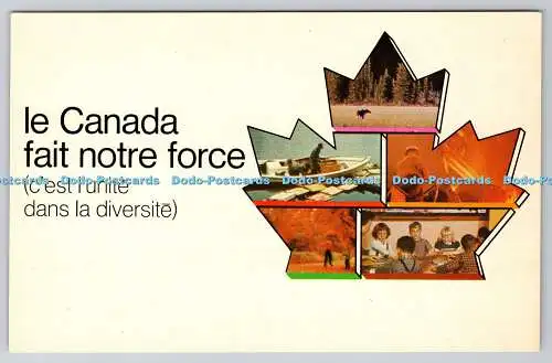 R739236 Le Canada Fait Notre Force c est l Unite Dans la Diversite Postkarte