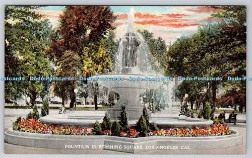 R746505 Cal Los Angeles Fountain in Pershing Square Western Verlag und Roman