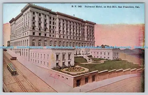 R746509 Cal San Francisco Fairmont Hotel on Nob Hill Pacific Neuheit A F Broad