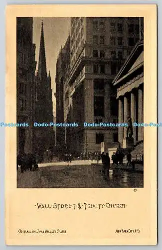 R745635 New York City Wall Street und Trinity Church Bild Postkarte Co John