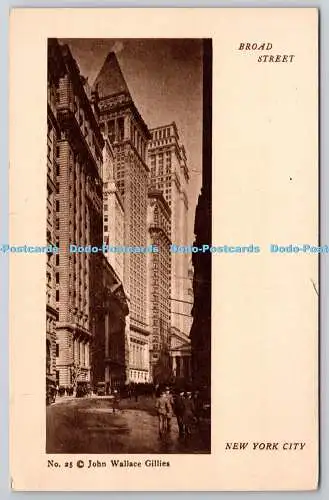 R745660 New York City Broad Street Pictorial Card Company John Wallace Gillies N