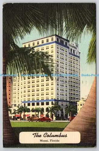 R745732 Florida Miami The Columbus C T Art Colortone 1949