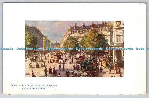 R749376 Paris Place du Theatre Francais Avenue de l Opera Raphael Tuck and Sons