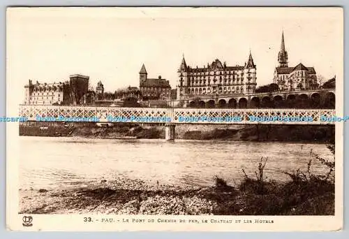 R755377 Pau Le Pont du Chemin de Fer le Chateau et les Hotels Labouche Freres