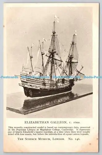 R757568 London Science Museum Elizabethan Galleon c 1600 Waterlow and Sons No 14