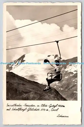 R758658 Sesselbahn Freuden u Ober Gurgh 1930 m mit Schalfkogl Gletscher Tirol Lo