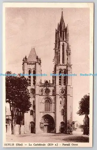 R764933 Senlis Oise La Cathedrale Portail Ouest Coll Dubois Leroux Combier Macon