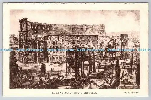 R763992 Roma Arco Di Tito e Colosseo G B Piranesi Danesi