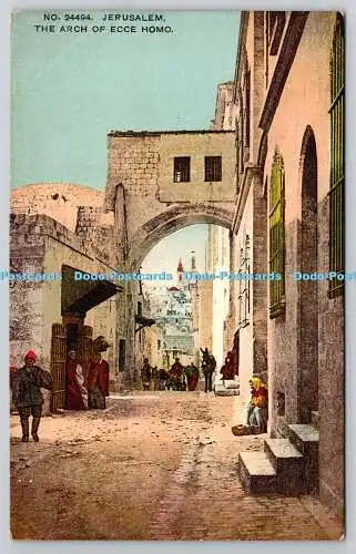 R765893 Jerusalem The Arch Of Ecce Homo The Photochrom London Detroit U S A Lond