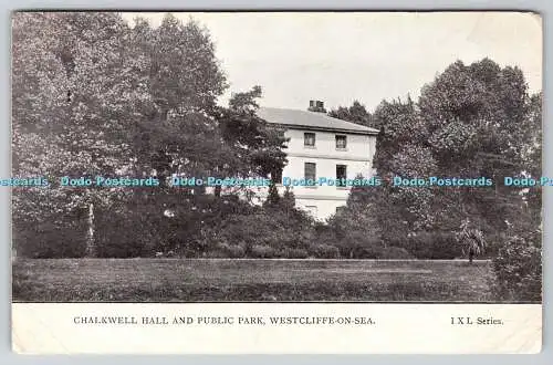 R764304 Westcliffe on Sea Chalkwell Hall and Public Park I X L Serie 1904