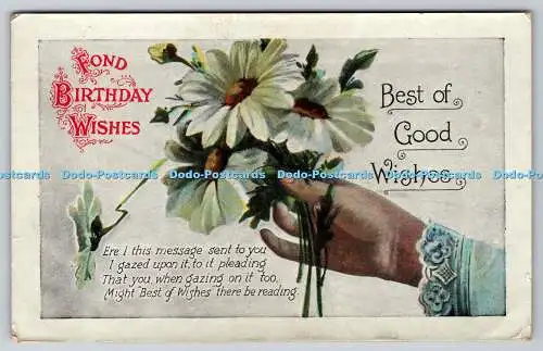 R769547 Fond Birthday Wishes Bet of Good Wishes Blumen Serie Nr 313