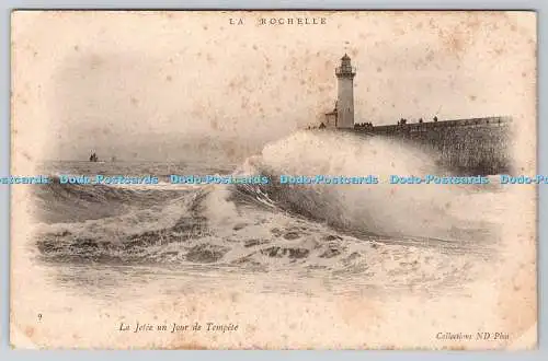 R769889 La Rochelle La Jetee un Jour de Tempete ND phot Neurdein Freres