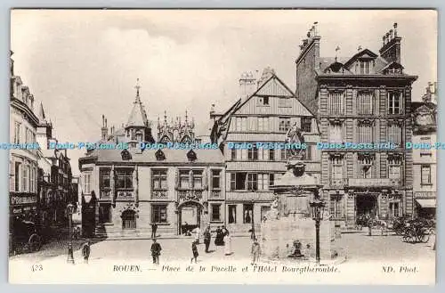 R768331 Rouen Place de la Pucelle et l Hotel Bourgtheroulde ND Phot Neurdein et