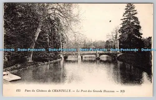 R770442 Parc du Chateau de Chantilly Le Pont des Grands Hommes ND Levy et Neurde