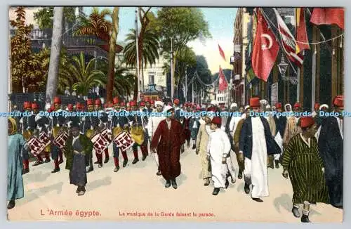 R770979 L Armee Egypte La Musique de la Garde Faisant la Parade Kairo Postkarte T