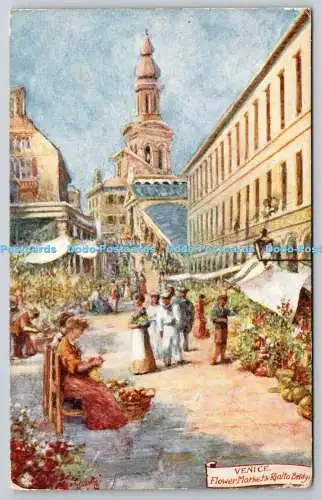 R771410 Blumenmarkt Venedig und Rialtobrücke Raphael Tuck and Sons Oilette Wid