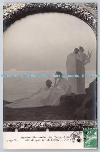 R772338 Societe Nationale des Beaux Arts Soir Antique par A Osbert ND Phot 1909