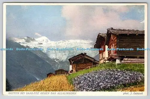 R775739 Hutten Bei Saas Fee Gegen das Allalinhorn J Gaberell