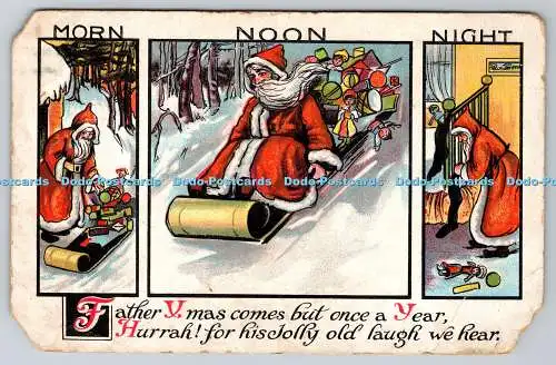 R774337 Morn Noon Night Father Xmas Comes but Once a Year 1909