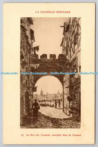 R776543 La Rochelle Disparue La Rue des Canards Autrefois Rue de Cunard M E Coun