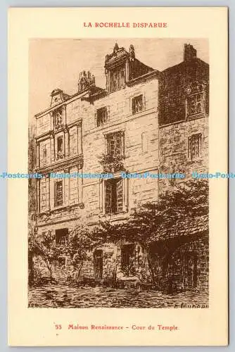 R776568 La Rochelle Disparue Maison Renaissance Cour du Temple M E Couneau