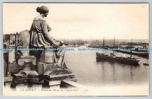 R776693 Le Havre Statue du Musee et l Avant Port LL 530