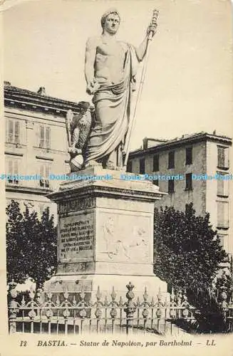 R560186 12 Bastia Statue de Napoleon par Bartholmi LL Levy et Neurdein Reunis