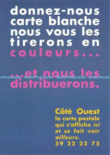 D213195 Donnez Nous Carte Blanche Nous Vous les Tirerons en Couleurs Cote Ouest