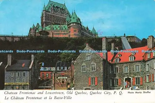 D260278 P Q Quebec City Old Quebec Chateau Frontenac and Lowertown Le Chateau Fr