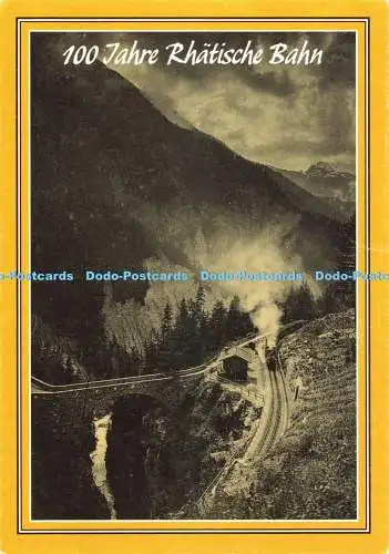D271881 100 Jahre Rhatische Bahn Bahn Fotoglob
