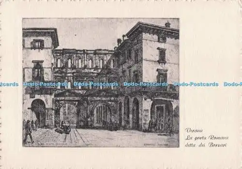D276047 Verona La Porta Romana detta dei Borsari Onestinghel E Fagiuoli