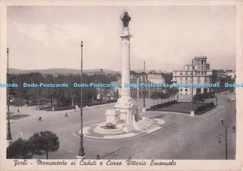 D277148 Forli Monumento ai Caduti e Corso Vittorio Emanuele La Fototipia Artisti