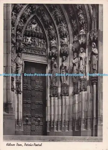 D278450 Kolner Dom Petrus Portal Das Damladchen Inh G Molsberger RP